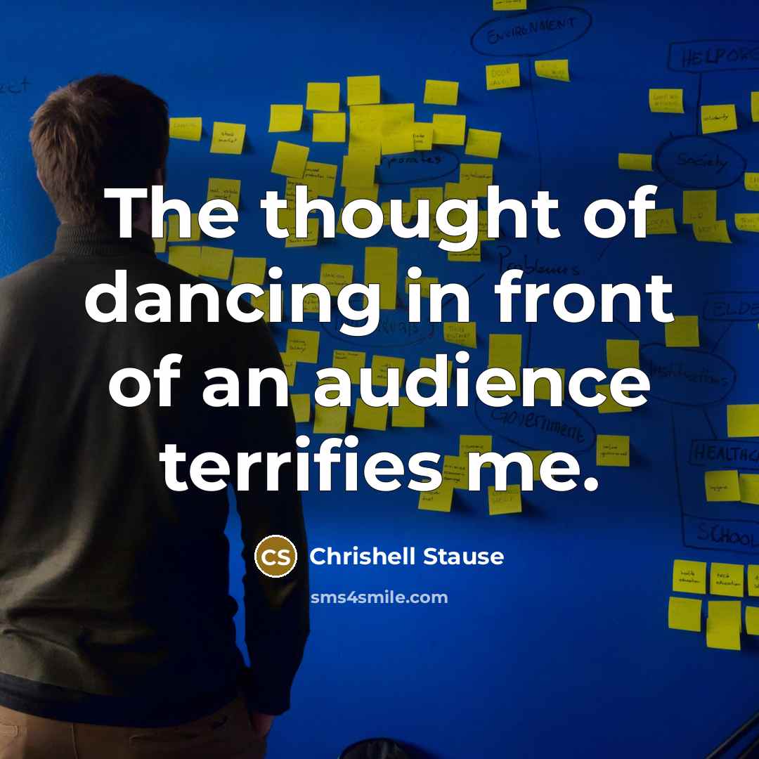 “The thought of dancing in front of an audience terrifies…” quote by Chrishell Stause