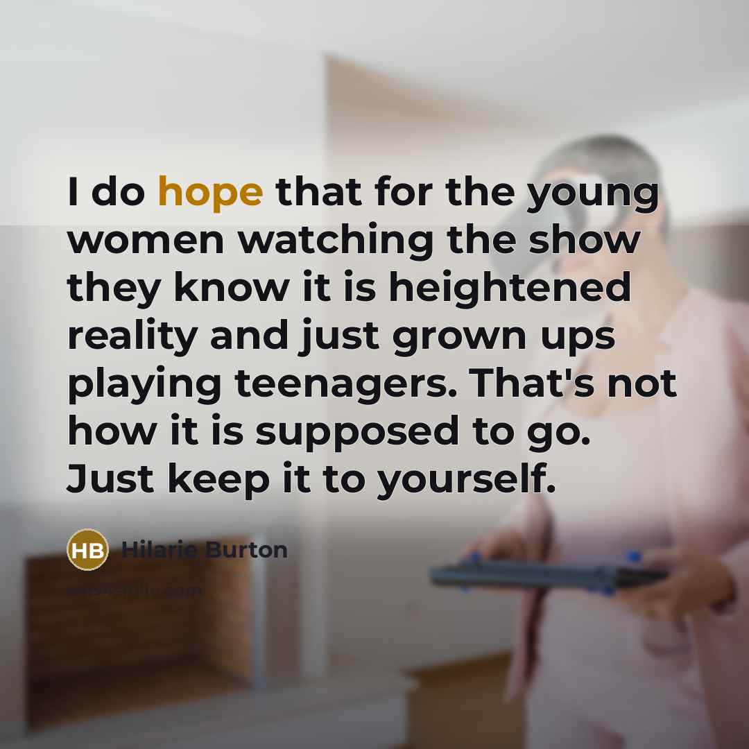 “I do hope that for the young women watching the…” quote by Hilarie Burton