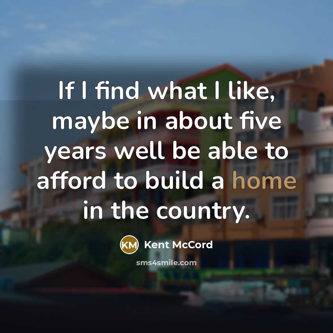 “If I find what I like, maybe in about five…” quote by Kent McCord