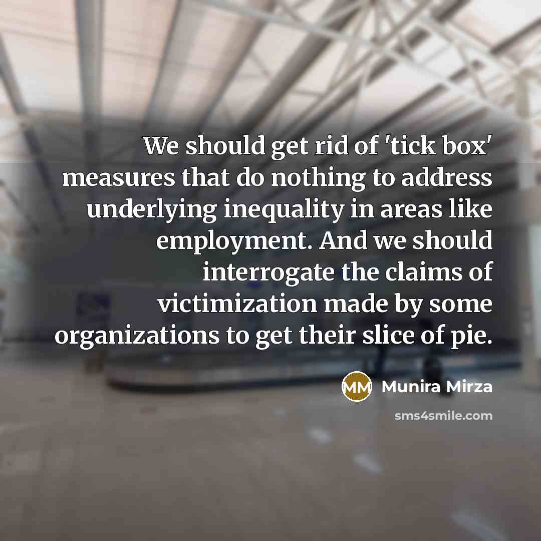 “We should get rid of 'tick box' measures that do…” quote by Munira Mirza