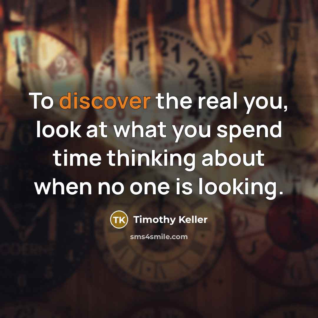 “To discover the real you, look at what you spend…” quote by Timothy Keller
