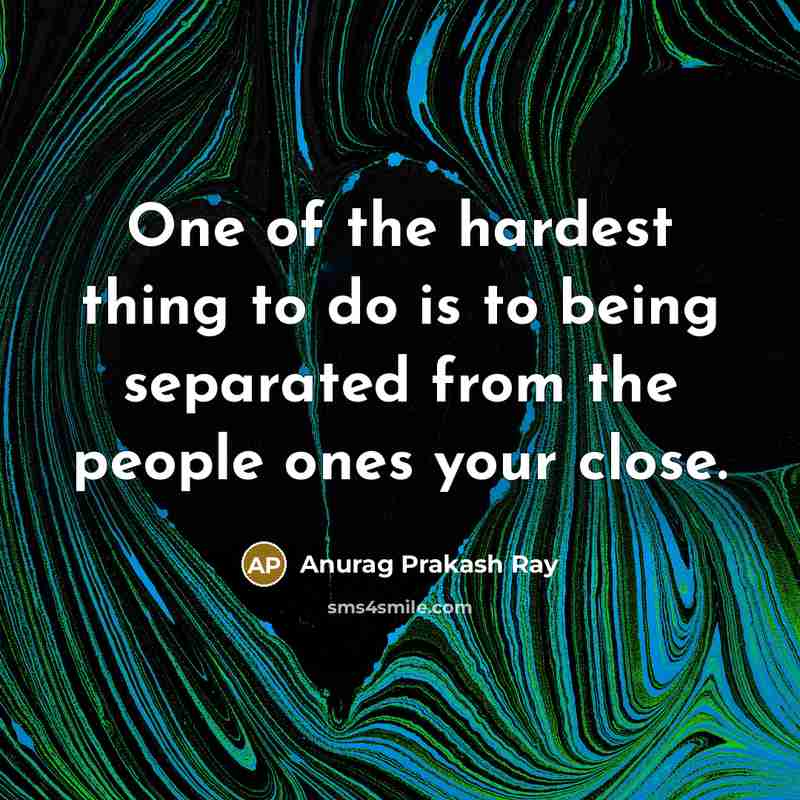 “One of the hardest thing to do is to being…” quote by Anurag Prakash Ray