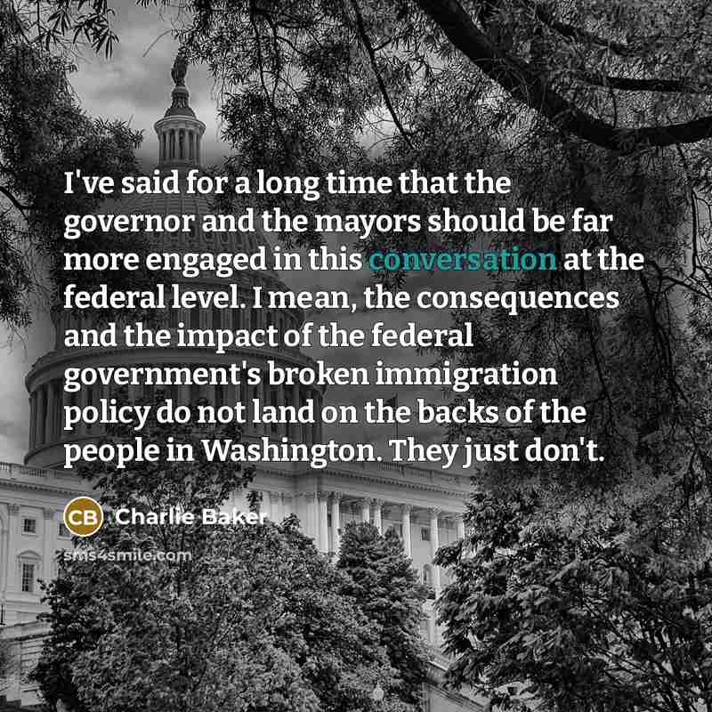 “I've said for a long time that the governor and…” quote by Charlie Baker