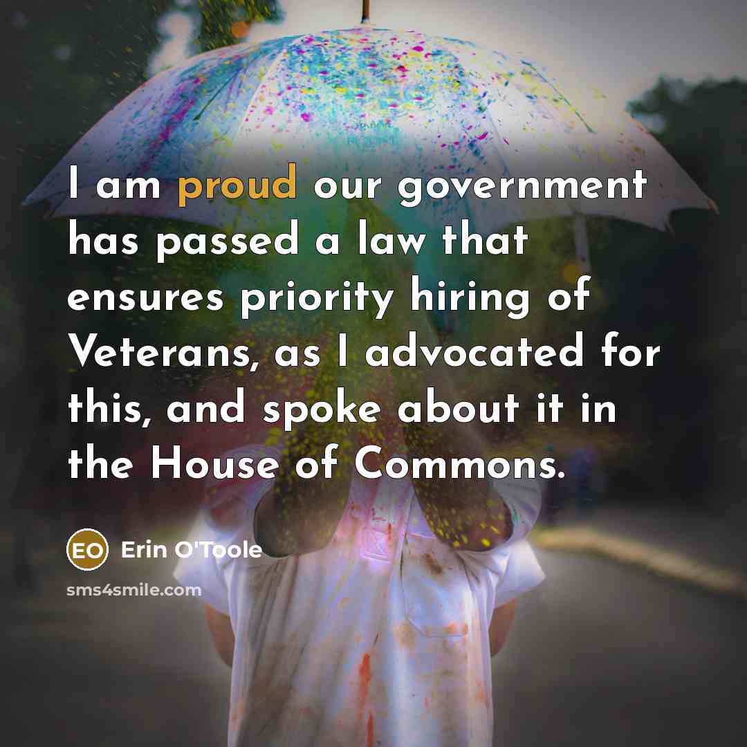 “I am proud our government has passed a law that…” quote by Erin O'Toole