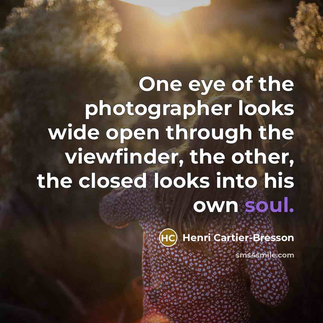 “One eye of the photographer looks wide open through the…” quote by Henri Cartier-Bresson