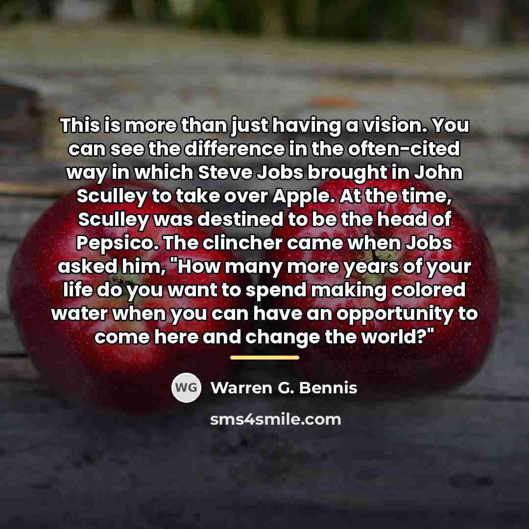 “This is more than just having a vision. You can…” quote by Warren G. Bennis