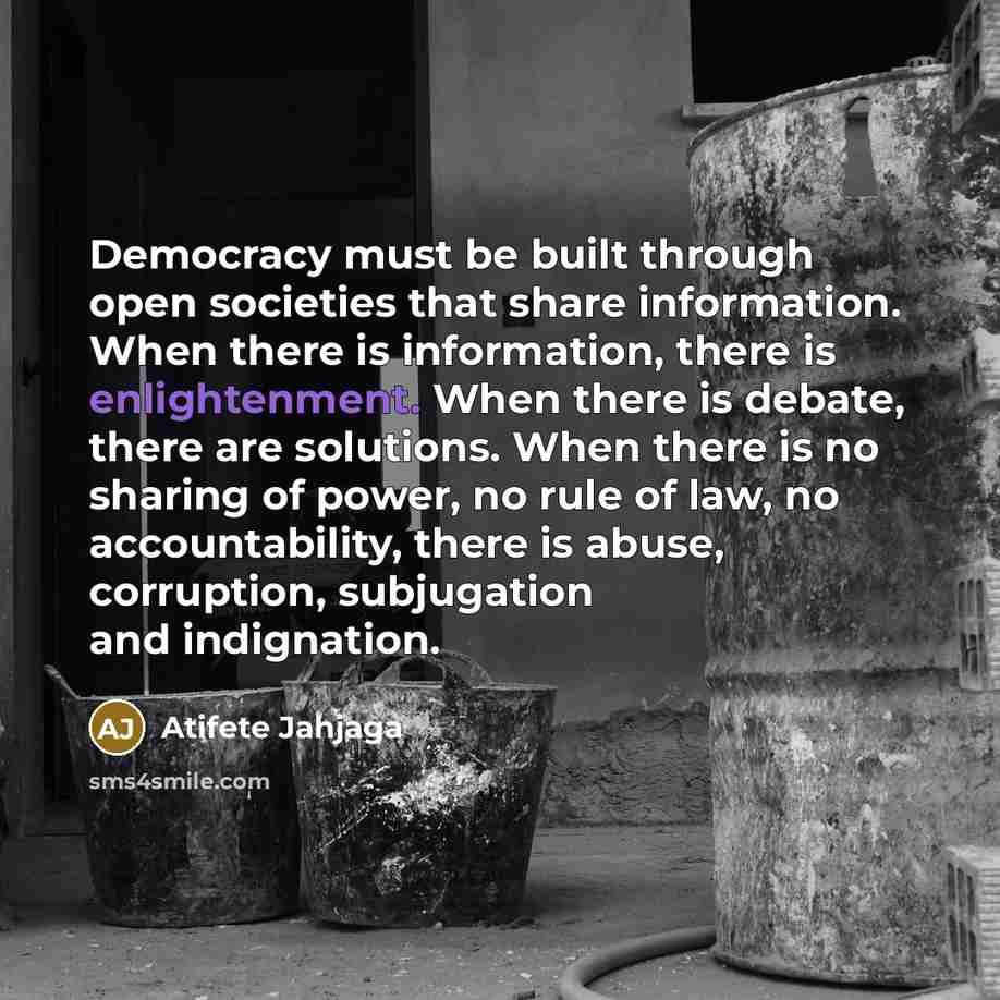“Democracy must be built through open societies that share information.…” quote by Atifete Jahjaga