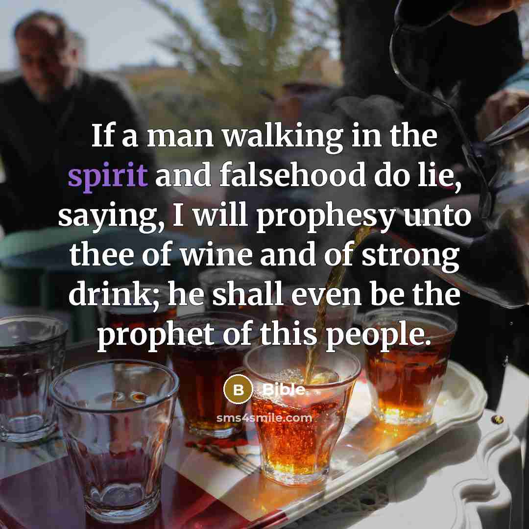 “If a man walking in the spirit and falsehood do…” quote by Bible