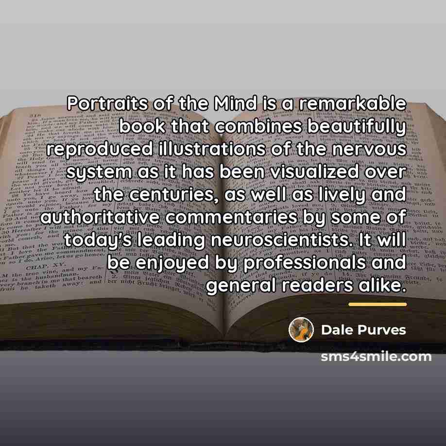 “Portraits of the Mind is a remarkable book that combines…” quote by Dale Purves