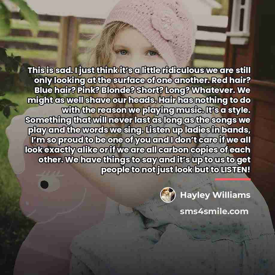 “This is sad. I just think it’s a little ridiculous…” quote by Hayley Williams