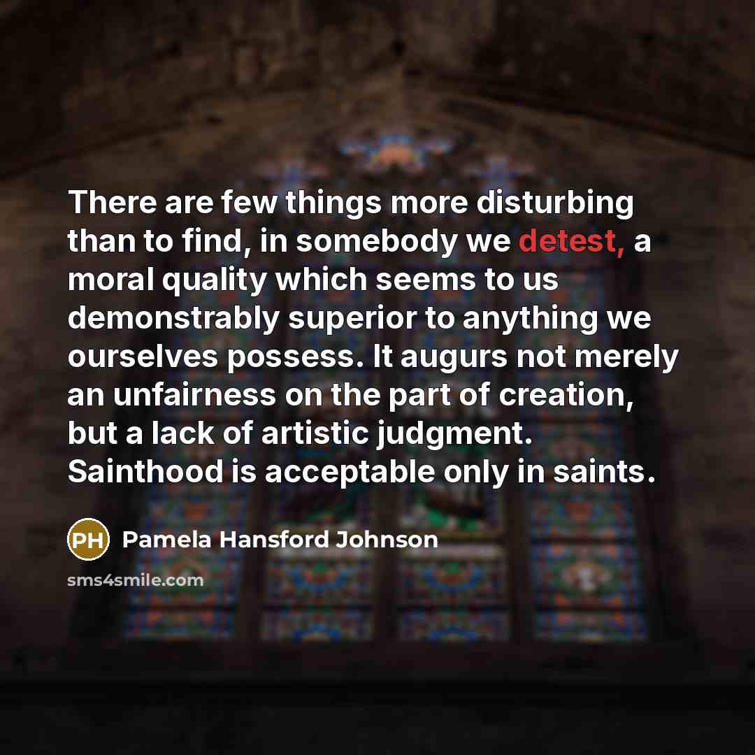 “There are few things more disturbing than to find, in…” quote by Pamela Hansford Johnson
