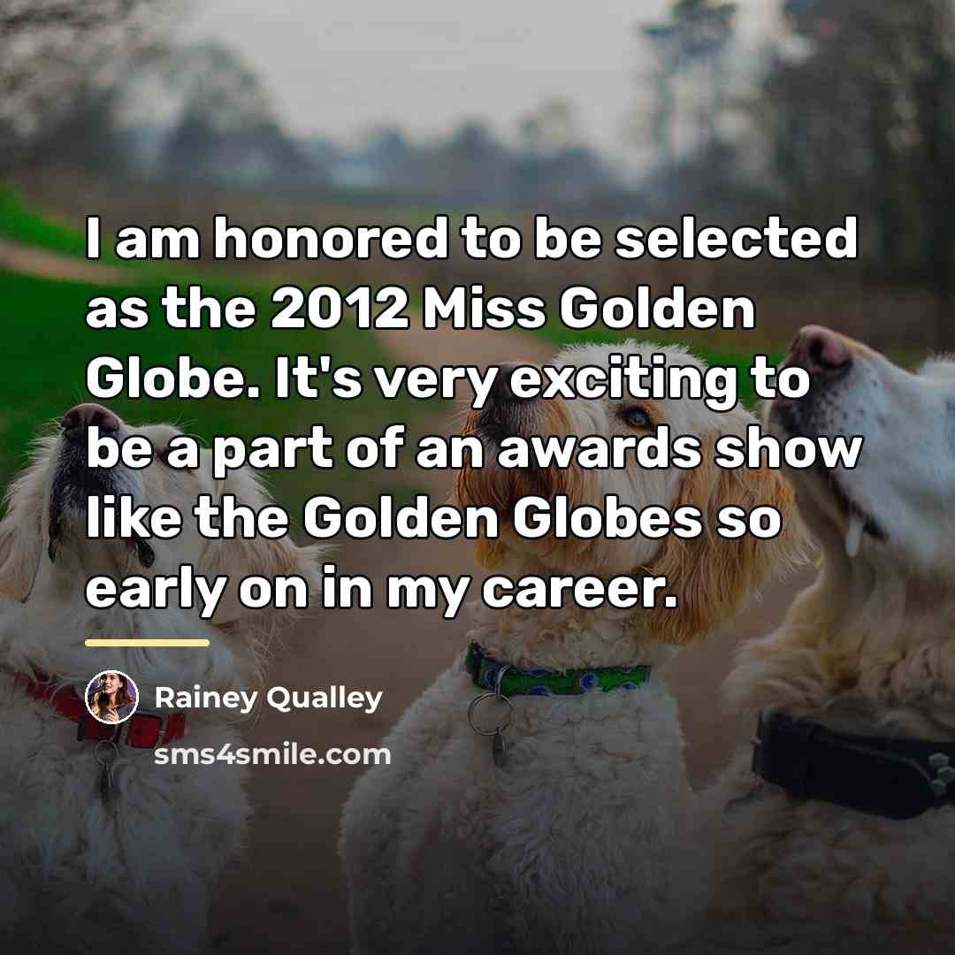 “I am honored to be selected as the 2012 Miss…” quote by Rainey Qualley