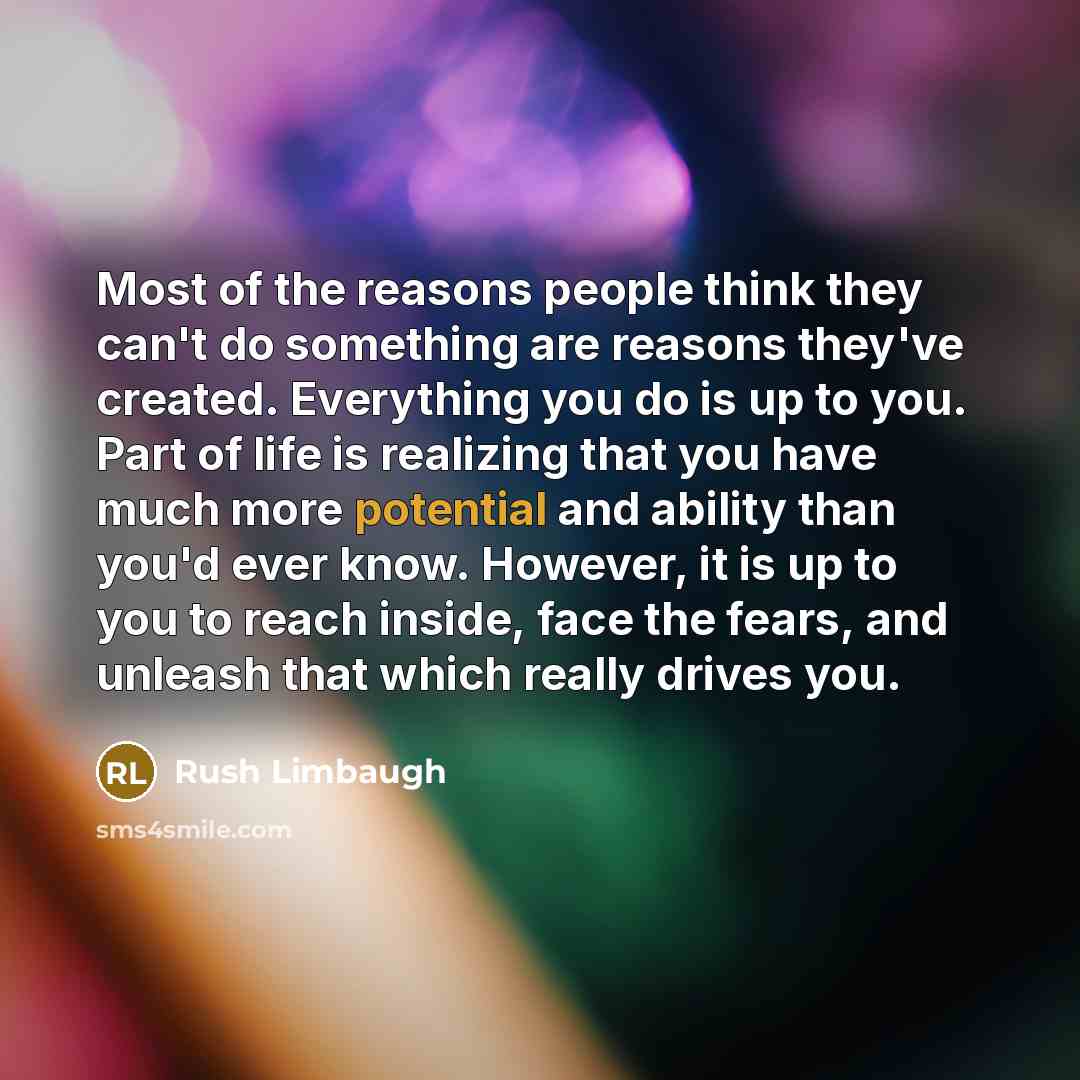 “Most of the reasons people think they can't do something…” quote by Rush Limbaugh