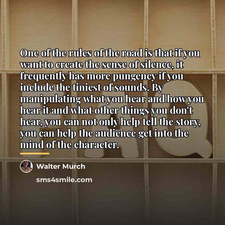 “One of the rules of the road is that if…” quote by Walter Murch
