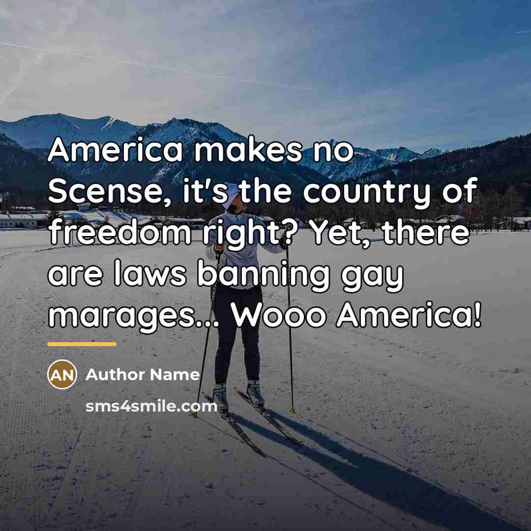 “America makes no Scense, it's the country of freedom right?…” quote by Author Name