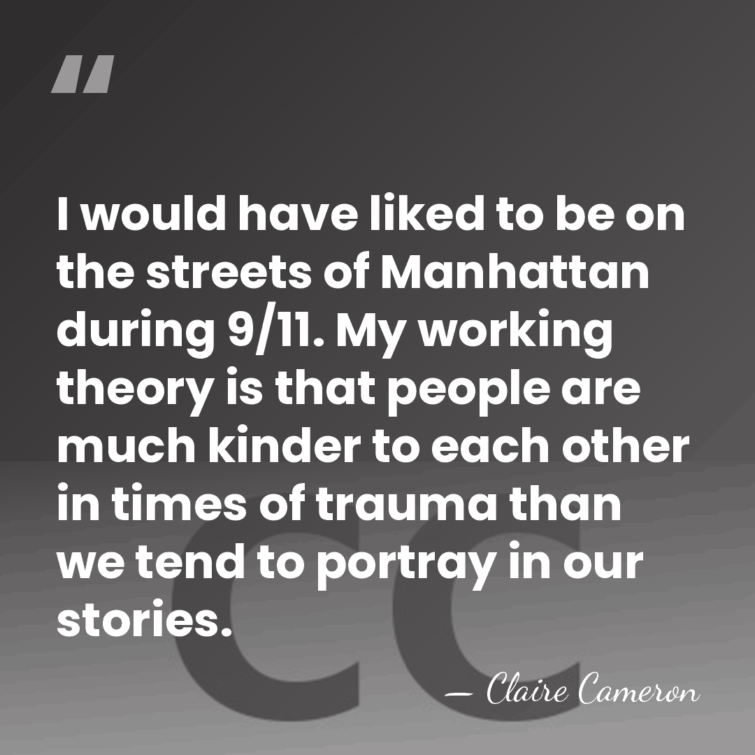 I would have liked to be on the streets of Manhattan during&hellip; - Claire Cameron