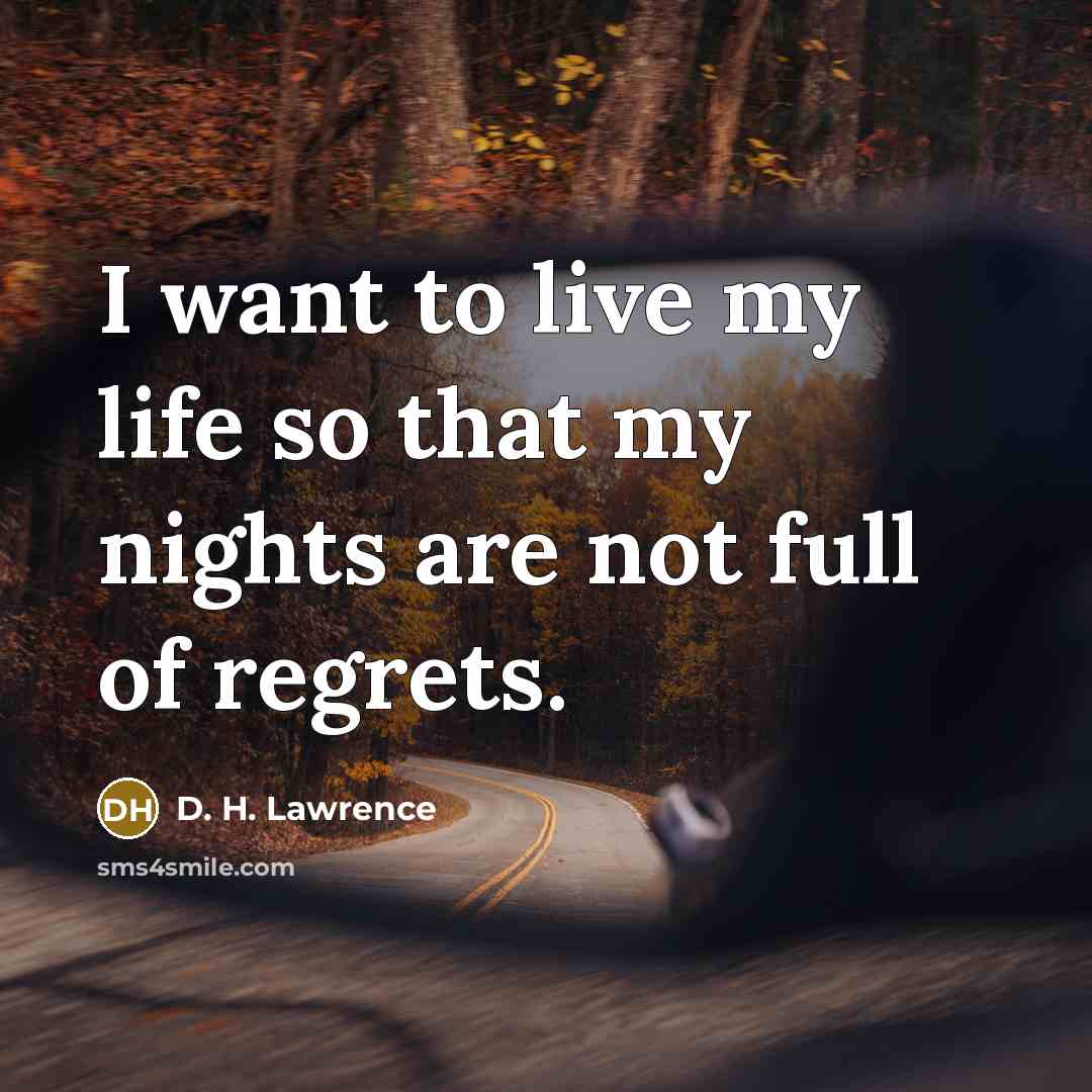 “I want to live my life so that my nights…” quote by D. H. Lawrence