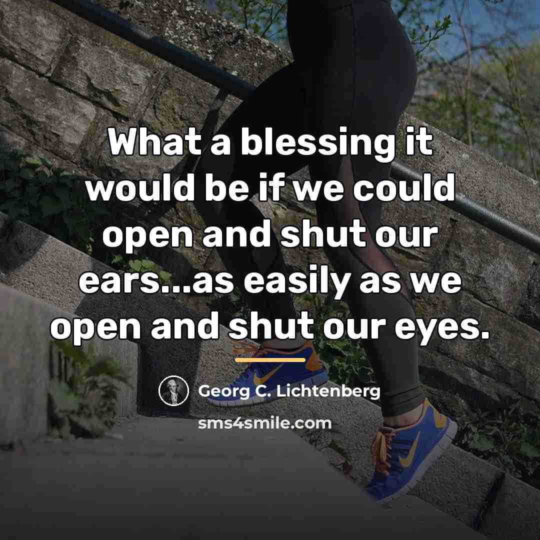 “What a blessing it would be if we could open…” quote by Georg C. Lichtenberg