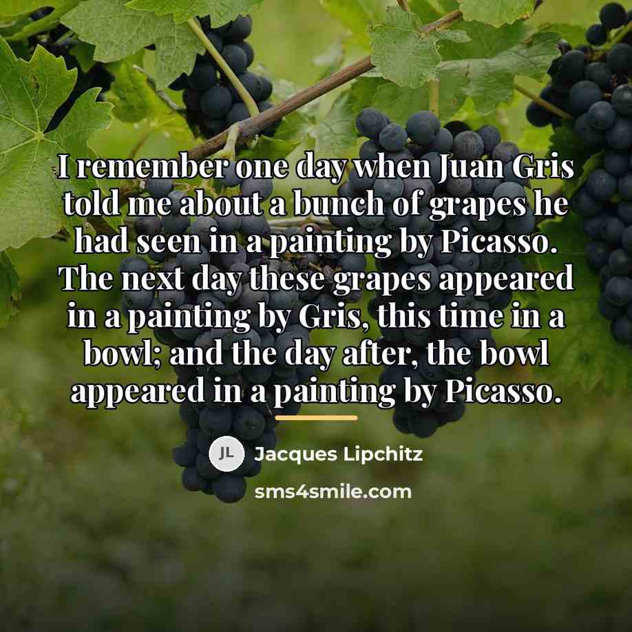 “I remember one day when Juan Gris told me about…” quote by Jacques Lipchitz