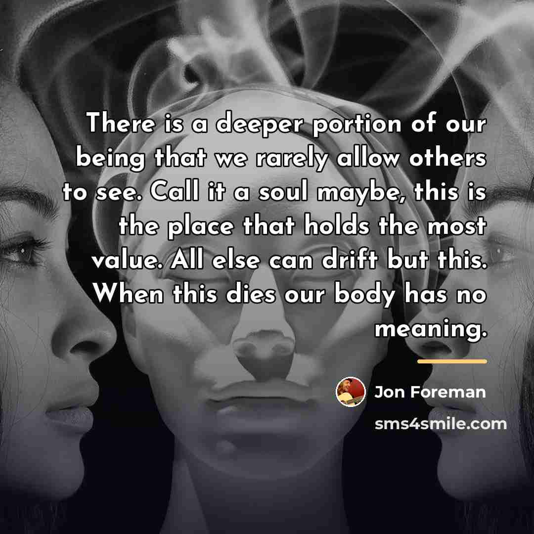 “There is a deeper portion of our being that we…” quote by Jon Foreman
