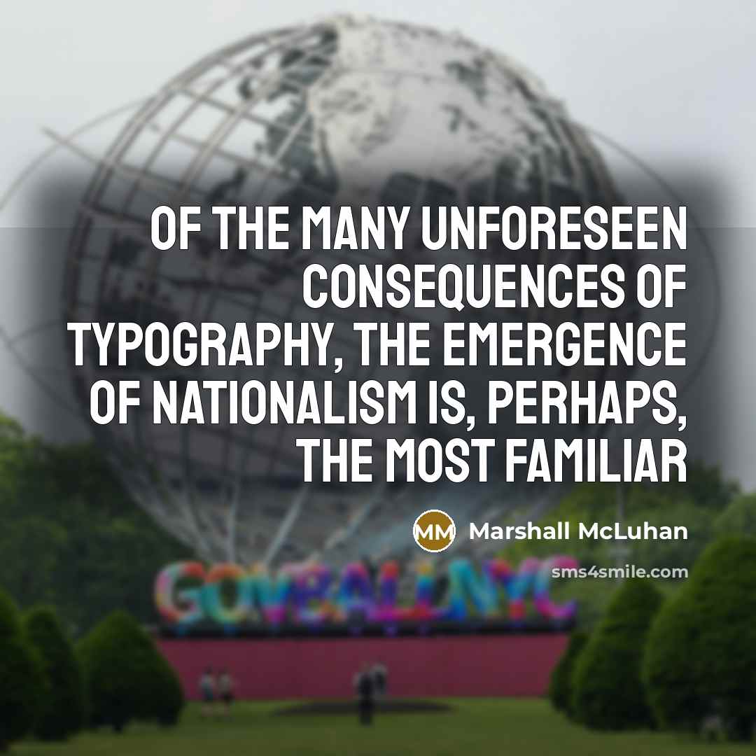 “Of the many unforeseen consequences of typography, the emergence of…” quote by Marshall McLuhan