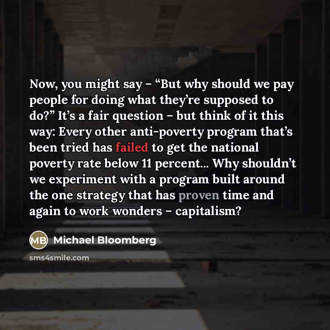 “Now, you might say – “But why should we pay…” quote by Michael Bloomberg