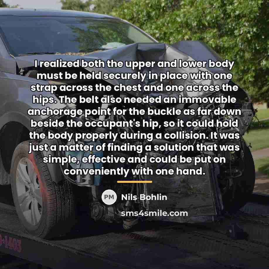 “I realized both the upper and lower body must be…” quote by Nils Bohlin