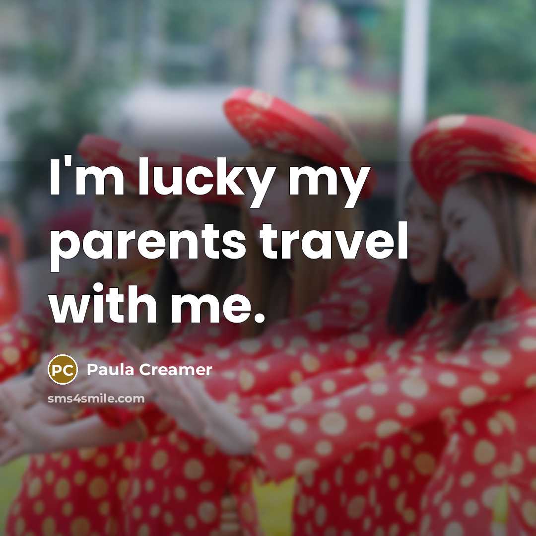 “I'm lucky my parents travel with me.…” quote by Paula Creamer