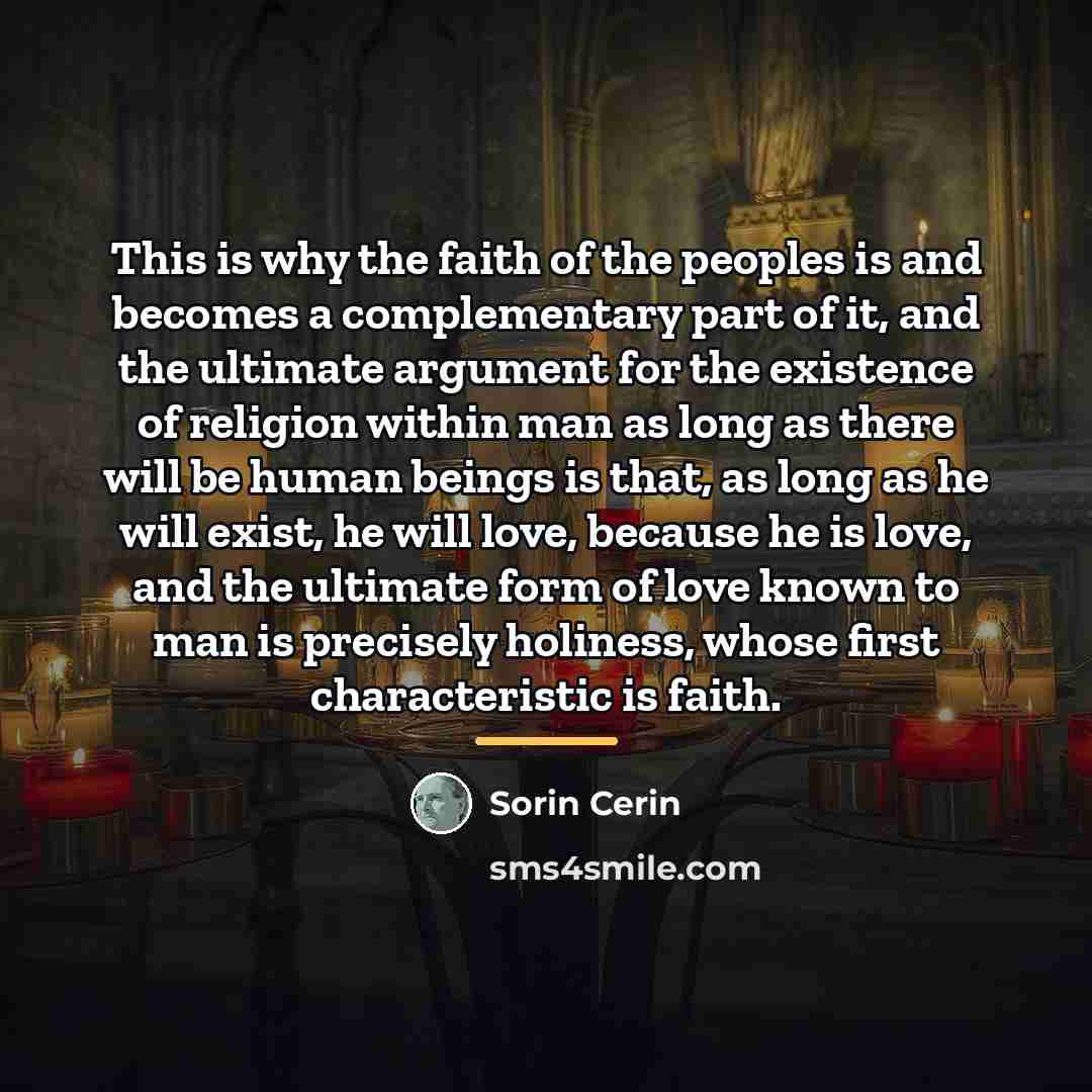 “This is why the faith of the peoples is and…” quote by Sorin Cerin