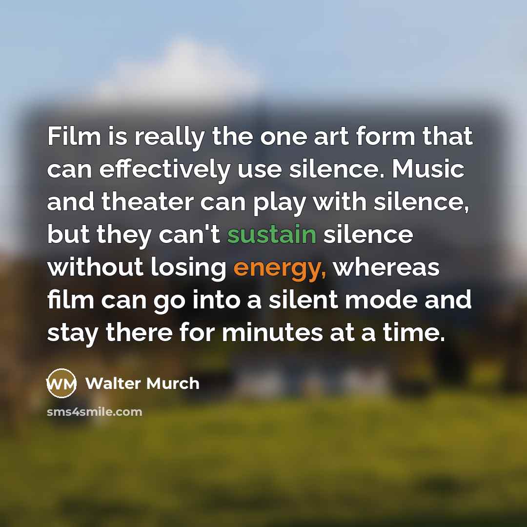 “Film is really the one art form that can effectively…” quote by Walter Murch