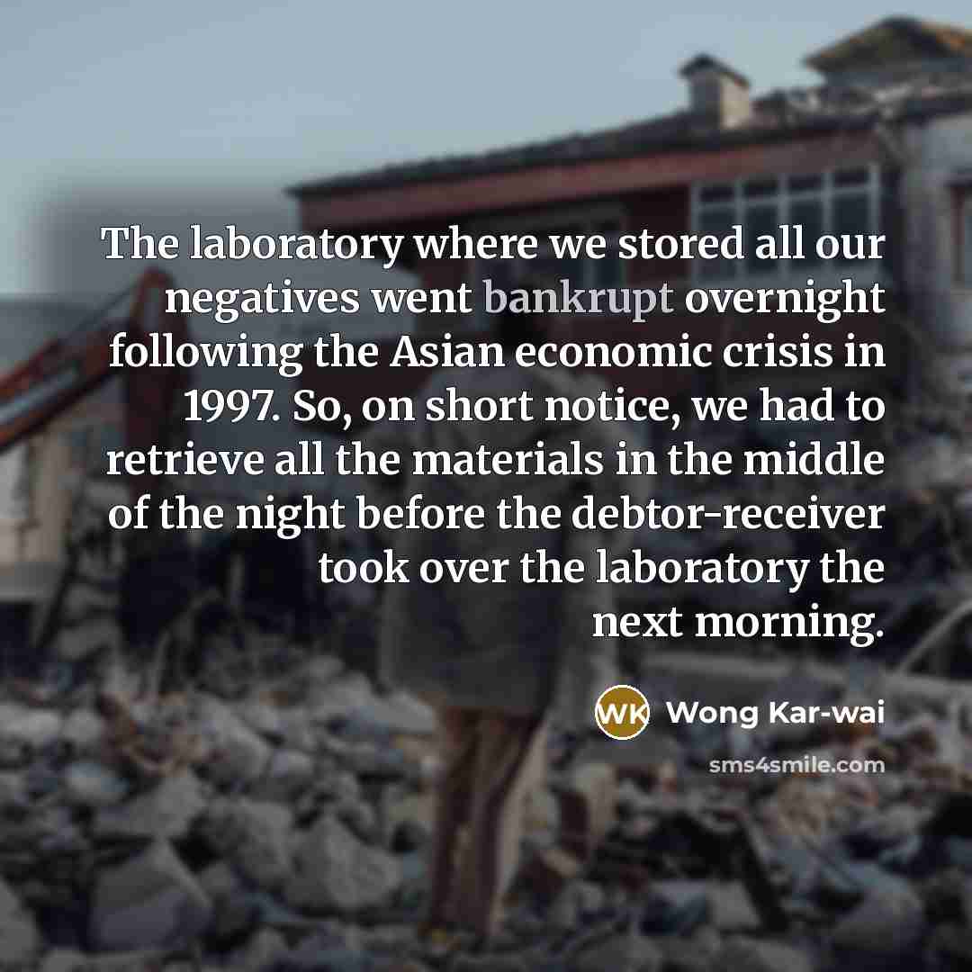 “The laboratory where we stored all our negatives went bankrupt…” quote by Wong Kar-wai