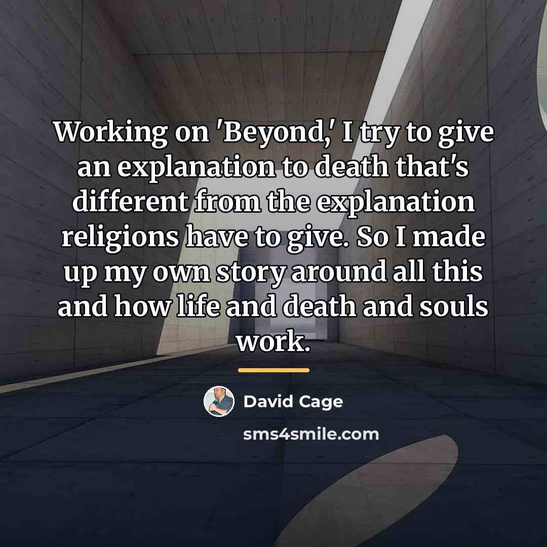 “Working on 'Beyond,' I try to give an explanation to…” quote by David Cage