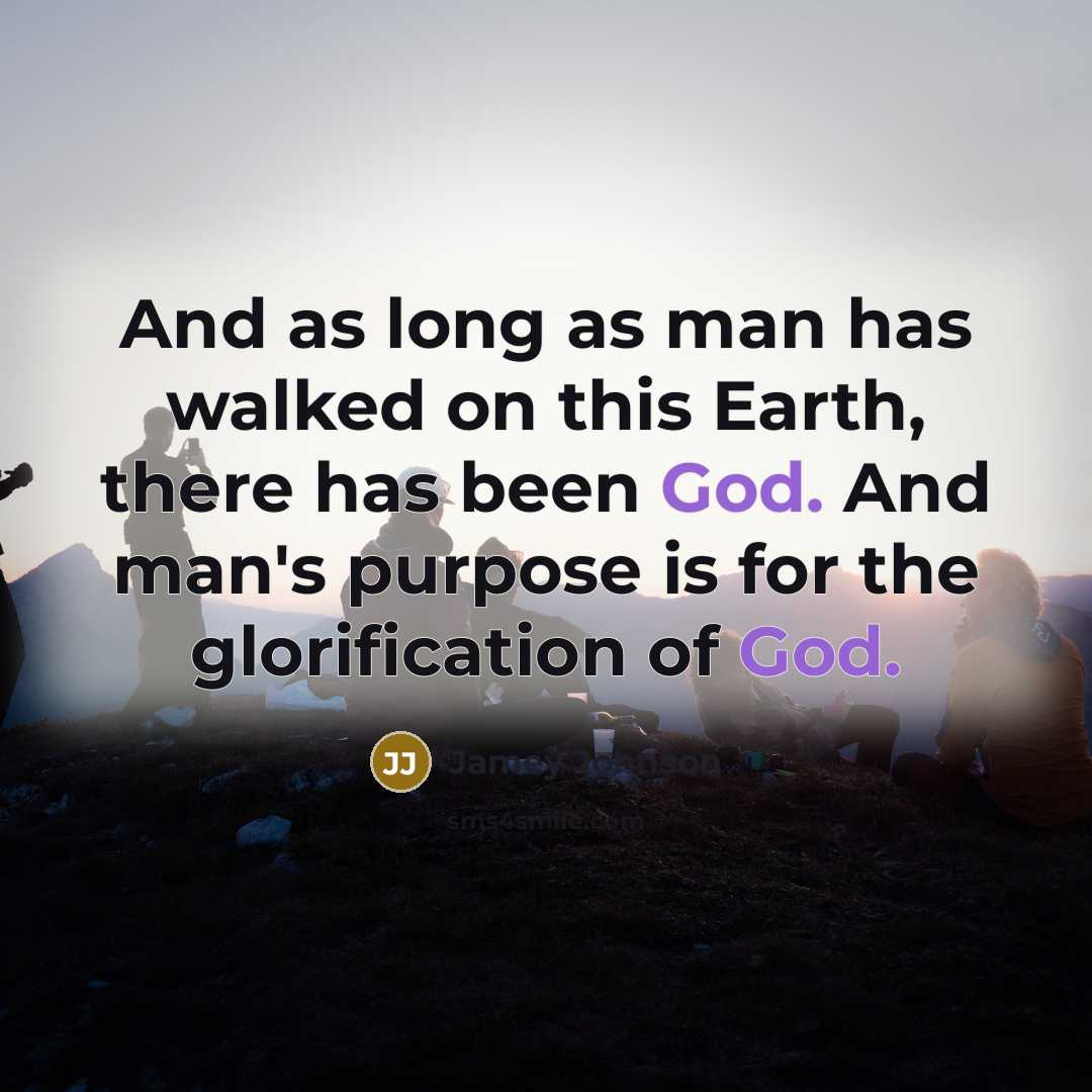 “And as long as man has walked on this Earth,…” quote by Jamey Johnson