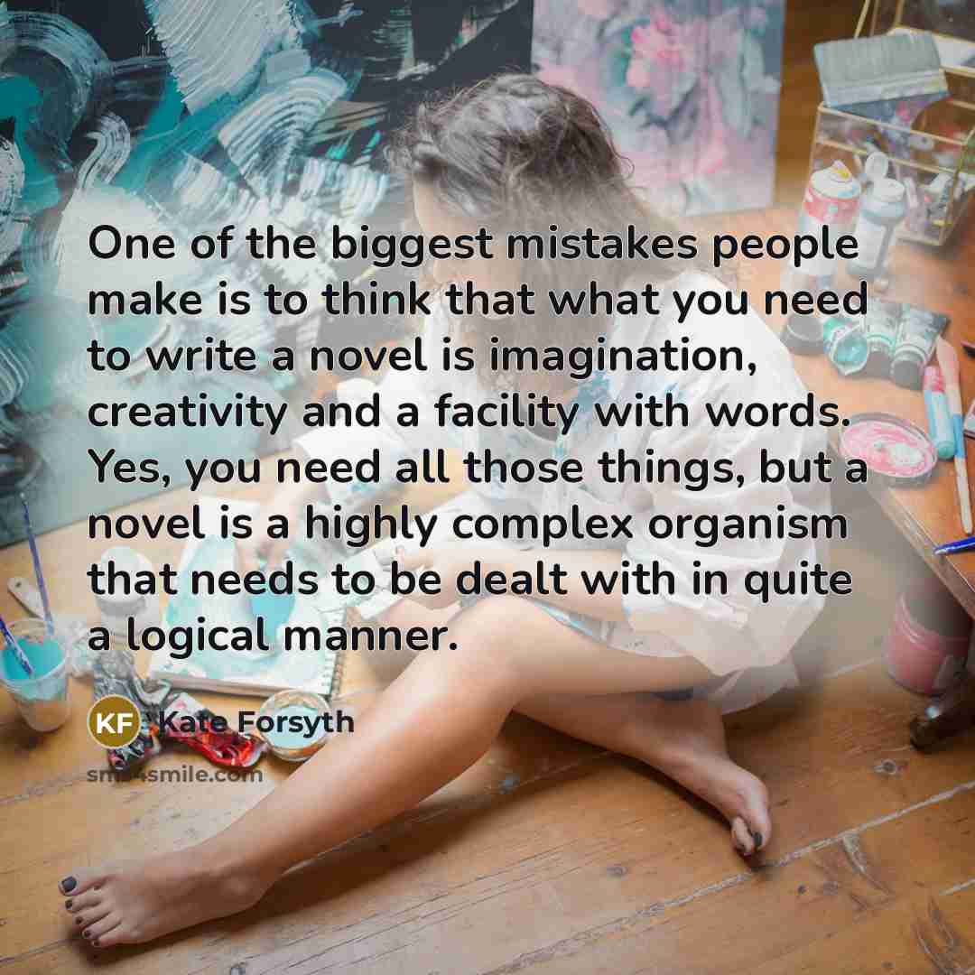 “One of the biggest mistakes people make is to think…” quote by Kate Forsyth
