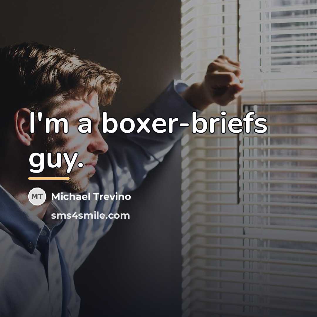 “I'm a boxer-briefs guy.…” quote by Michael Trevino