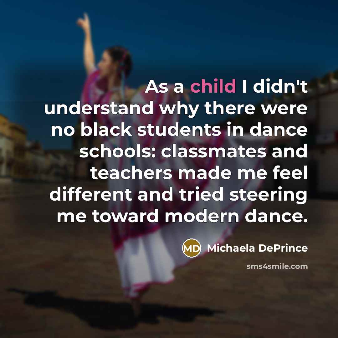 “As a child I didn't understand why there were no…” quote by Michaela DePrince