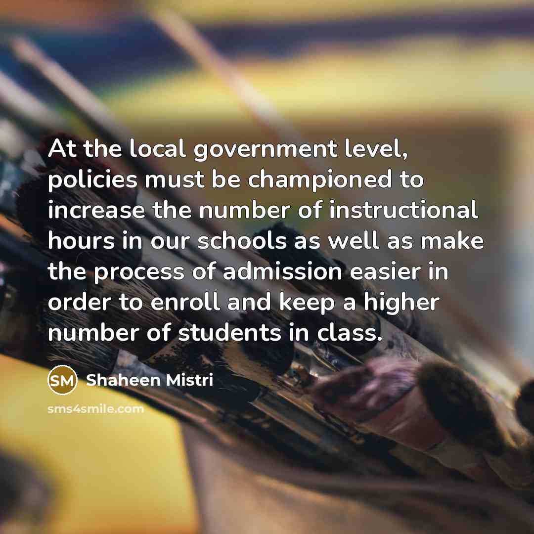 “At the local government level, policies must be championed to…” quote by Shaheen Mistri