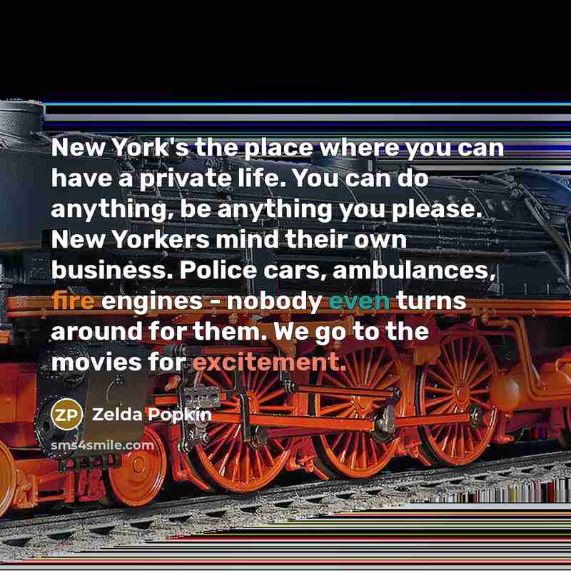 “New York's the place where you can have a private…” quote by Zelda Popkin