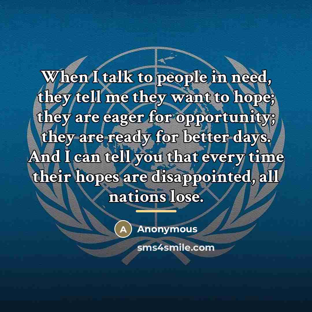 “When I talk to people in need, they tell me…” quote by Anonymous