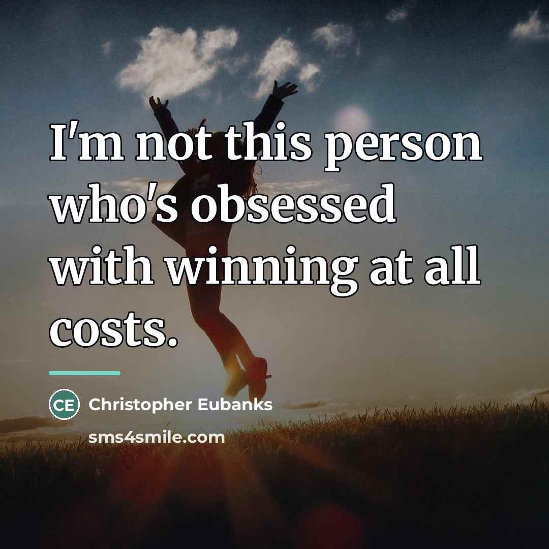 “I'm not this person who's obsessed with winning at all…” quote by Christopher Eubanks