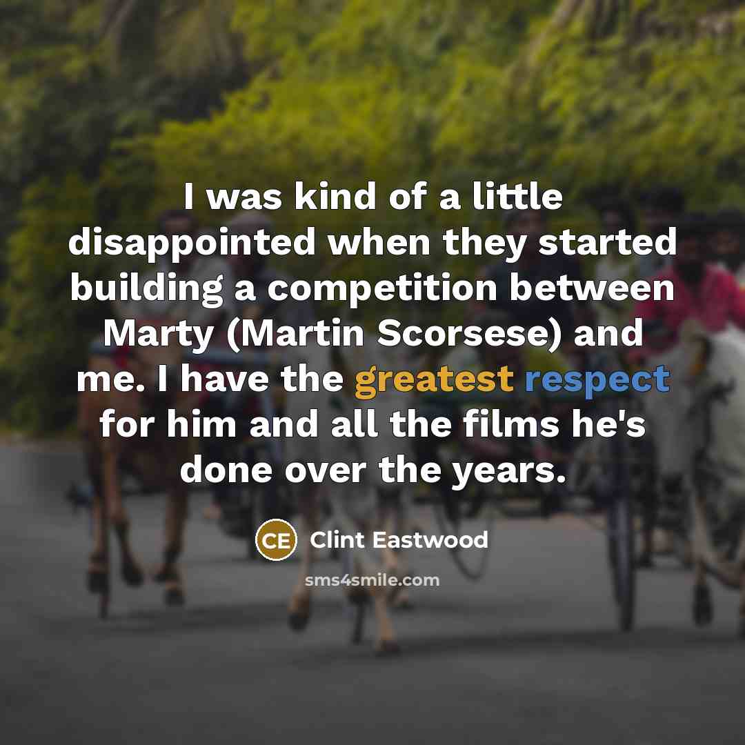 “I was kind of a little disappointed when they started…” quote by Clint Eastwood