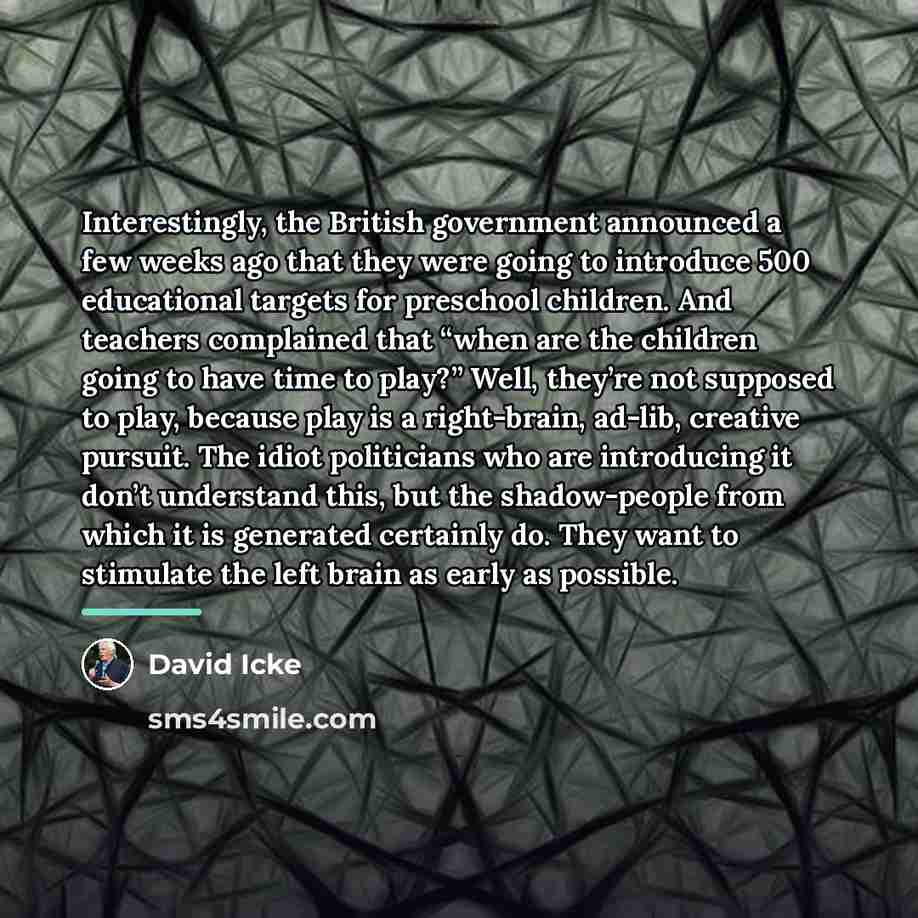 “Interestingly, the British government announced a few weeks ago that…” quote by David Icke