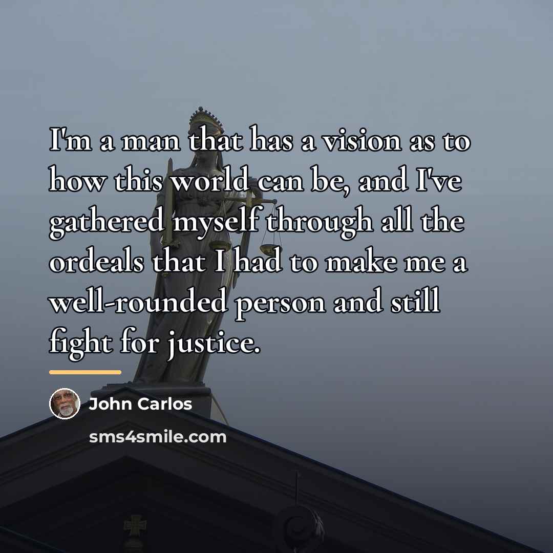 “I'm a man that has a vision as to how…” quote by John Carlos