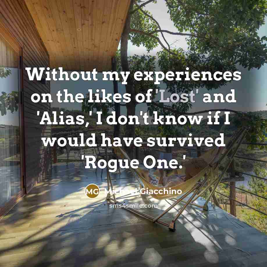 “Without my experiences on the likes of 'Lost' and 'Alias,'…” quote by Michael Giacchino