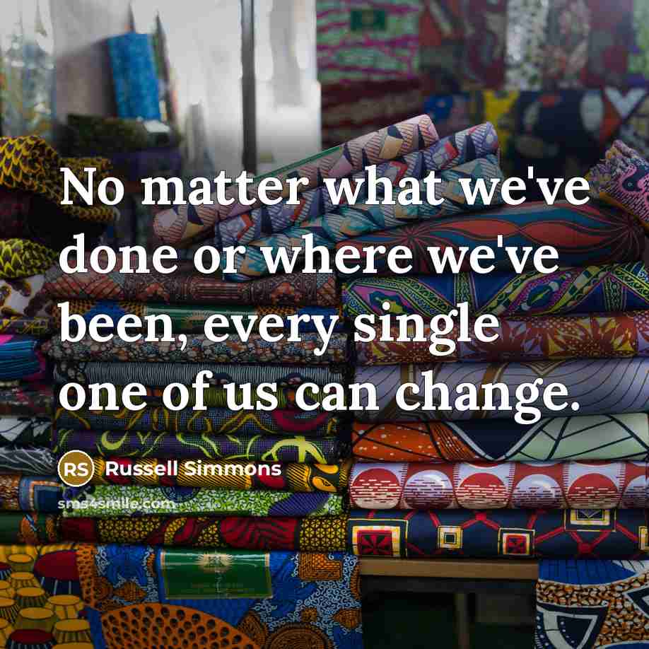 “No matter what we've done or where we've been, every…” quote by Russell Simmons