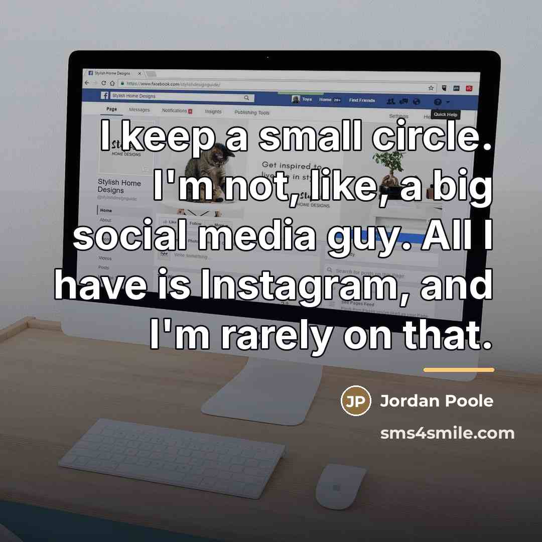 “I keep a small circle. I'm not, like, a big…” quote by Jordan Poole
