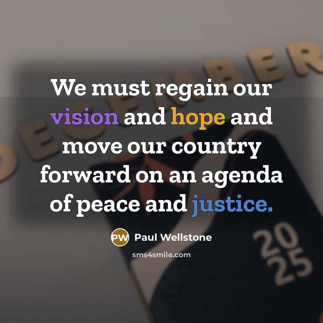 “We must regain our vision and hope and move our…” quote by Paul Wellstone