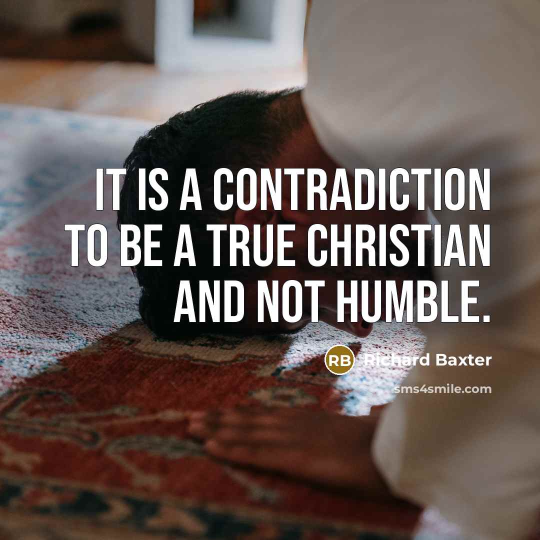 “It is a contradiction to be a true Christian and…” quote by Richard Baxter
