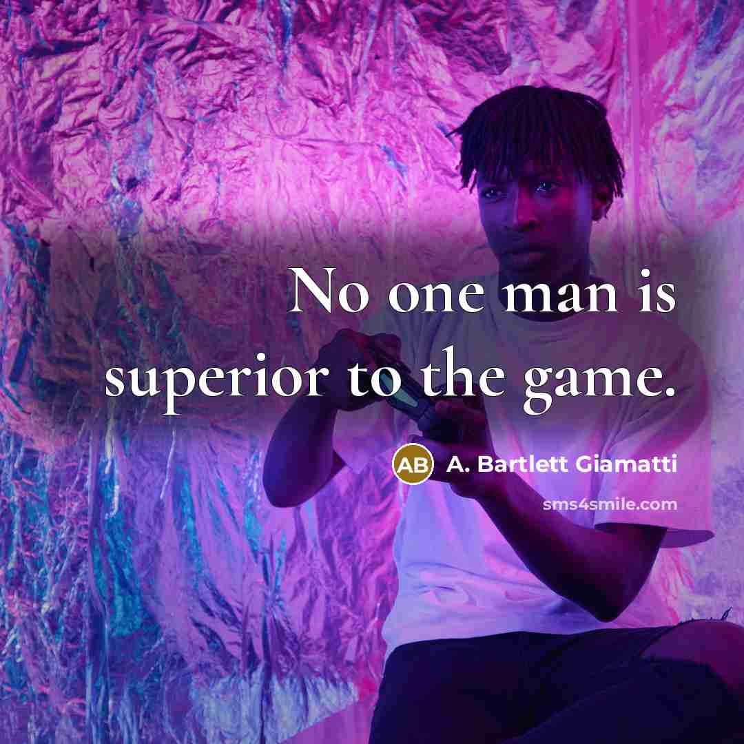 “No one man is superior to the game.…” quote by A. Bartlett Giamatti