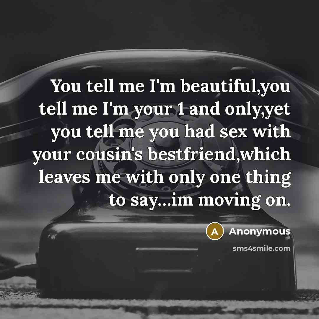 “You tell me I'm beautiful,you tell me I'm your 1…” quote by Anonymous